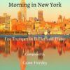 Morning in New York trumpet