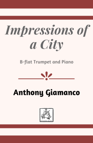 IMPRESSIONS OF A CITY – Trumpet and Piano