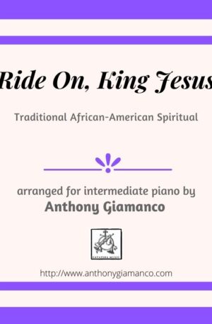 RIDE ON, KING JESUS – intermediate piano