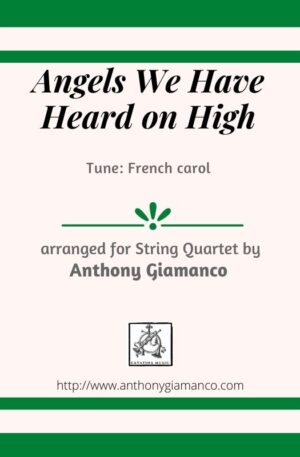 ANGELS WE HAVE HEARD ON HIGH – string quartet
