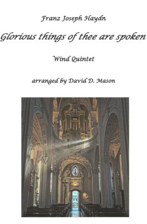 Glorious things of thee are spoken – Wind Quintet