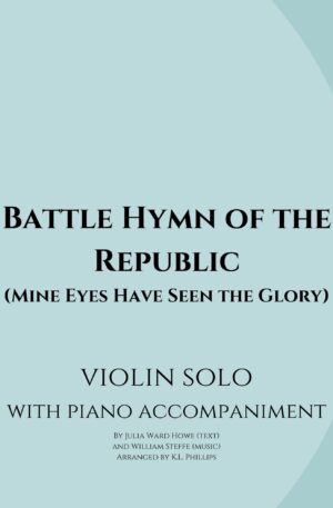 The Battle Hymn of the Republic – Violin Solo with Piano Accompaniment