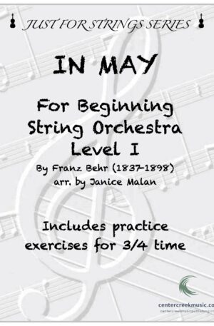 In May for Level I Beginning String Orchestra
