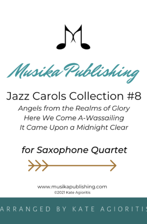 Jazz Carols Collection – Set Eight – Saxophone Quartet