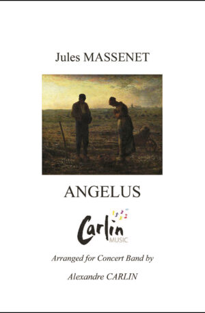 Massenet – Angelus from “Suite Pittoresque” for Concert Band