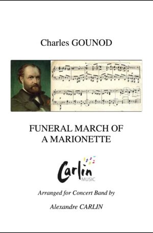Gounod – Funeral march of a marionette for Concert Band