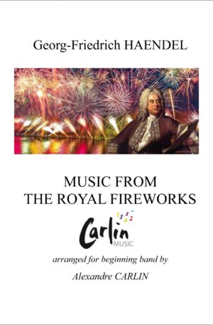 Haendel – Music for the royal fireworks for beginning band