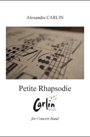 Petite Rhapsodie for Concert Band