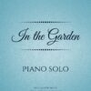 In the Garden - Piano Solo webcover