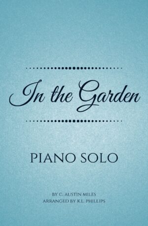 In the Garden – Piano Solo