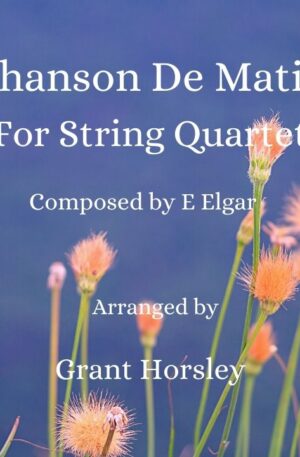 Chanson De Matin -E. Elgar for String Quartet