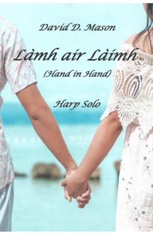 Làmh air Làimh (Hand in Hand) – Harp Solo