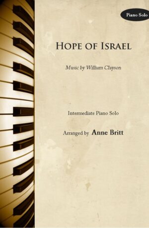 Hope of Israel – Intermediate Piano Solo