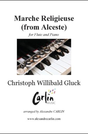 Gluck – Marche religieuse d’Alceste for Flute and Piano