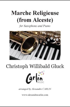 Gluck – Marche religieuse d’Alceste for Saxophone and Piano