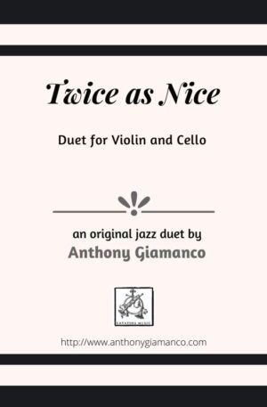 TWICE AS NICE – violin and cello duet
