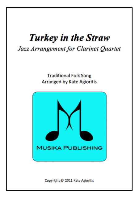 Turkey in the Straw Jazz - Jazz Arrangement for Clarinet Quartet