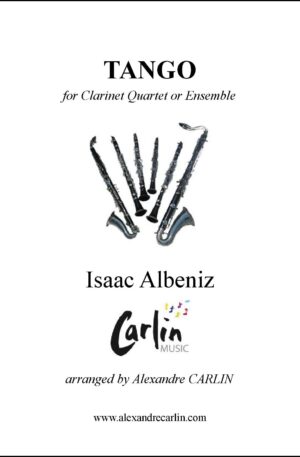 Albeniz – Tango for Clarinet quartet or Ensemble