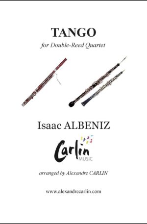 Albeniz – Tango for Double-Reed quartet or Ensemble