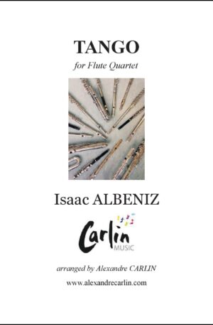 Albeniz – Tango for Flute quartet or Ensemble