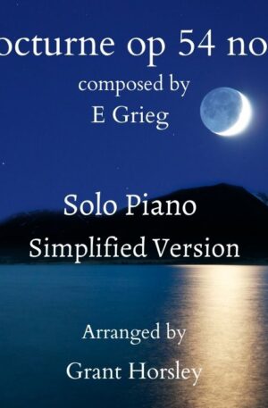 Nocturne op 54 no 4 by Grieg-Piano solo- Simplified version