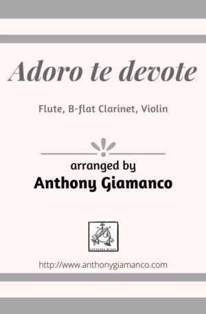 ADORO TE DEVOTE – flute,clarinet, violin