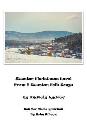The Russian Christmas Carol set for Flute Quartet