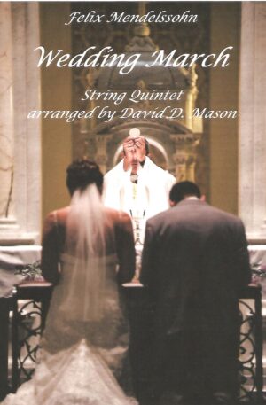 Wedding March – String Quintet