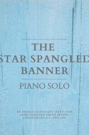 The Star Spangled Banner – Piano Solo