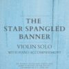 The Star Spangled Banner - Violin Solo with Piano Accompaniment web cover
