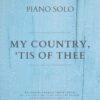 My Country, 'Tis of Thee - Piano Solo Web Cover