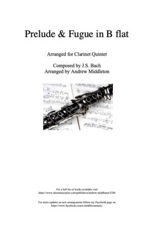 Prelude and Fugue in B Flat arranged for Clarinet Quintet