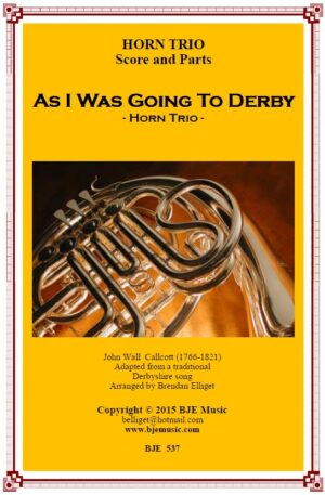 As I Was Going To Derby – Horn Trio