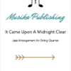 It Came Upon A Midnight Clear - Jazz Carol for String Quartet