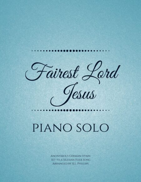 Fairest Lord Jesus - Piano Solo Webcover