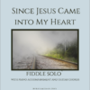 Since Jesus Came Into My Heart - Fiddle Solo