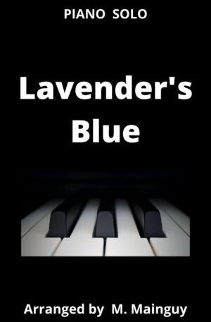 Lavender’s Blue – Piano Solo