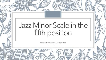 Jazz Minor Scale in the fifth position cover
