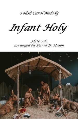 Infant Holy – Flute Solo