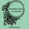 Pachelbel's Canon in a Celtic Style - Violin Duet