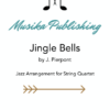 Jingle Bells - Jazz Arrangement for String Quartet