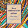 The African American Spirituals - Piano Solos web cover
