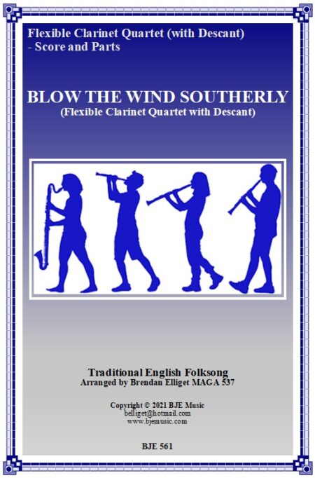 561 FC Blow The Wind Southerly Flexible CLARINET Quartet with Descant