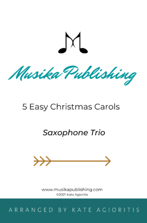 5 Easy Christmas Carols – Saxophone Trio