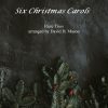 Six Christmas Carols for FluteTrio Score Full Score 1