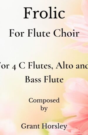 “Frolic” For Flute Choir