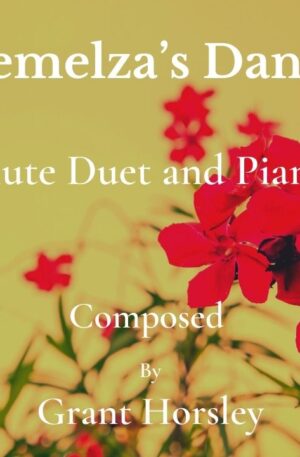 “Demelza’s Dance” For Flute Duet and Piano