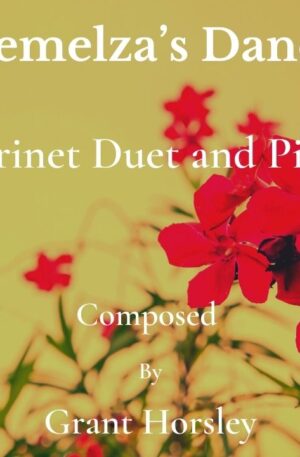 “Demelza’s Dance” For Clarinet Duet and Piano