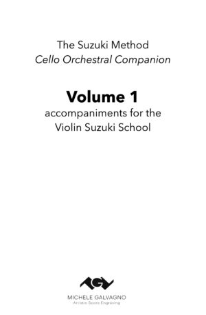 The Cello Orchestral Companion to the Suzuki Violin Method – Volume 1