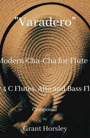 “Varadero” A Modern Cha-Cha for Flute Choir